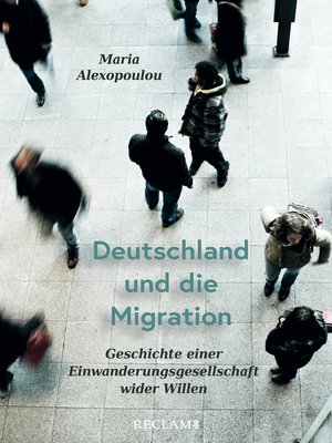cover image of Deutschland und die Migration